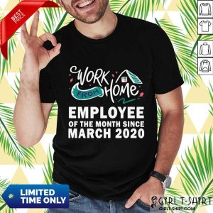Happy Employee Since March 2020 Shirt