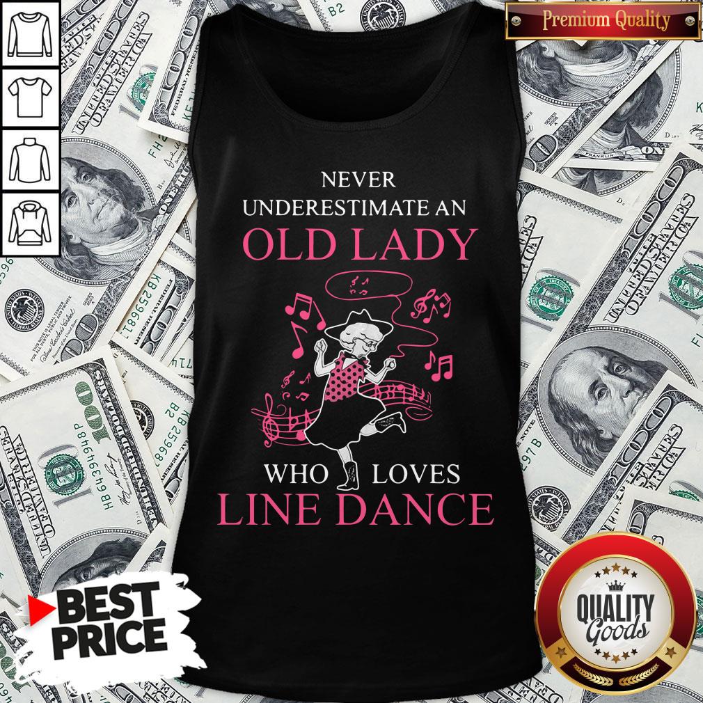 Never Underestimate Old Lady Who Loves Line Dance Shirt