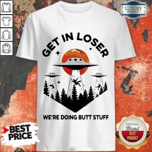 Pro Get In Loser We’re Seizing The Means Of Production Vintage Shirt