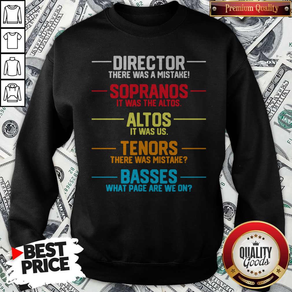 Director There Was A Mistake Sopranos It Was The Altos Altos It Was Us Shirt