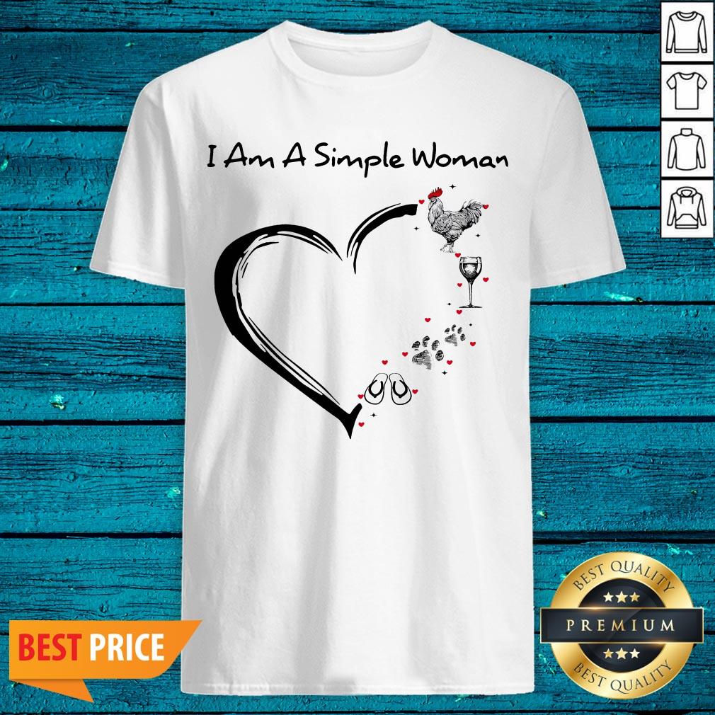 I Am A Simple Woman Chicken Wine Dog Paw And Flip Flop Shirt