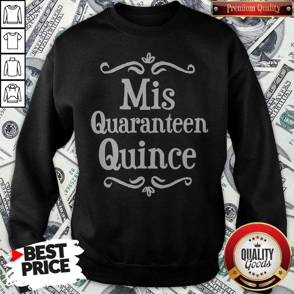 Mis Quince 15 Quaranteen Birthday Teenager Shirt
