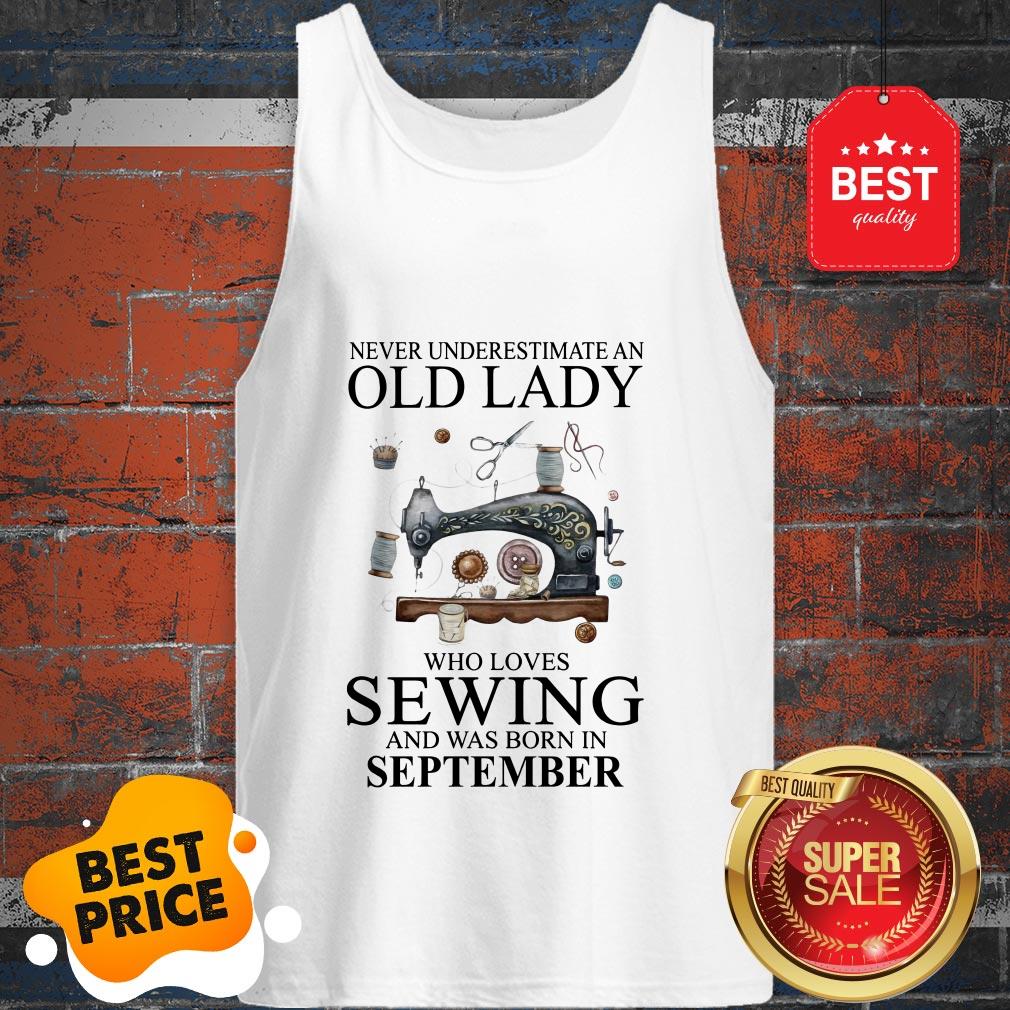 Never Underestimate Woman Who Loves Sewing And Was Born In July Shirt