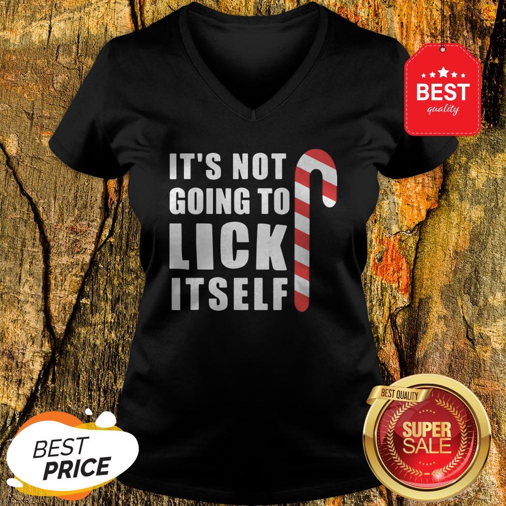 Top Christmas Inappropriate Xmas It's Not Going To Lick Itself Shirt