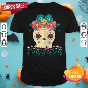 Flowery Sugar Skull Day Of The Dead Shirt