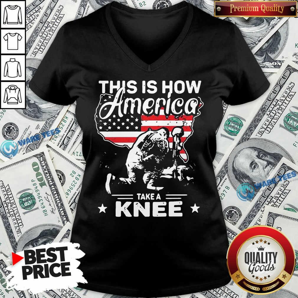 This Is How America Take A Knee 1 Veteran Shirt
