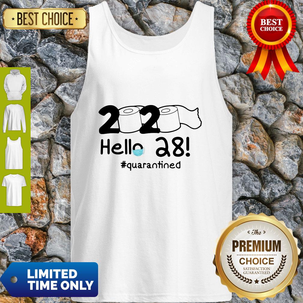Official 2020 Hello 28 #Quarantined Shirt