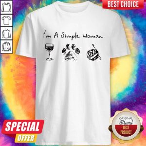 Nice I’m A Simple Woman Wine Dog Paw And Crochet Shirt
