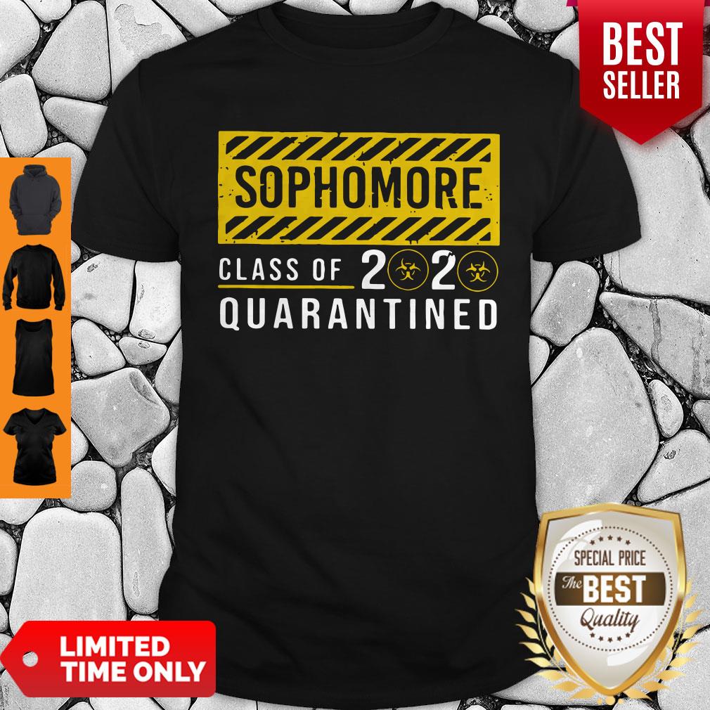 Premium Sophomore Class Of The Quarantined Sign Shirt