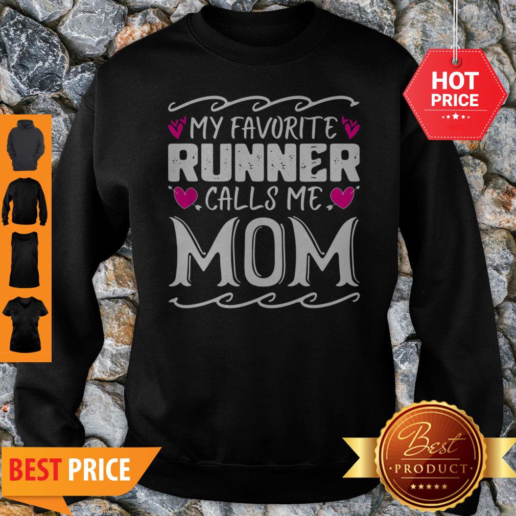 Original My Favorite Runner Calls Me Mom Funny Mothers Day Gift Shirt
