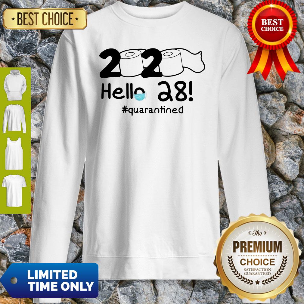 Official 2020 Hello 28 #Quarantined Shirt