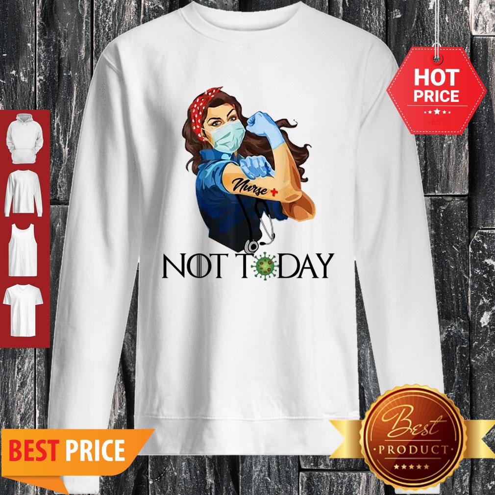 Official Strong Girl Nurse Not Today Coronavirus Shirt
