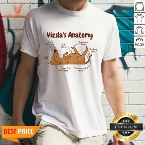 Vizsla's Anatomy Dog Lover Shirt