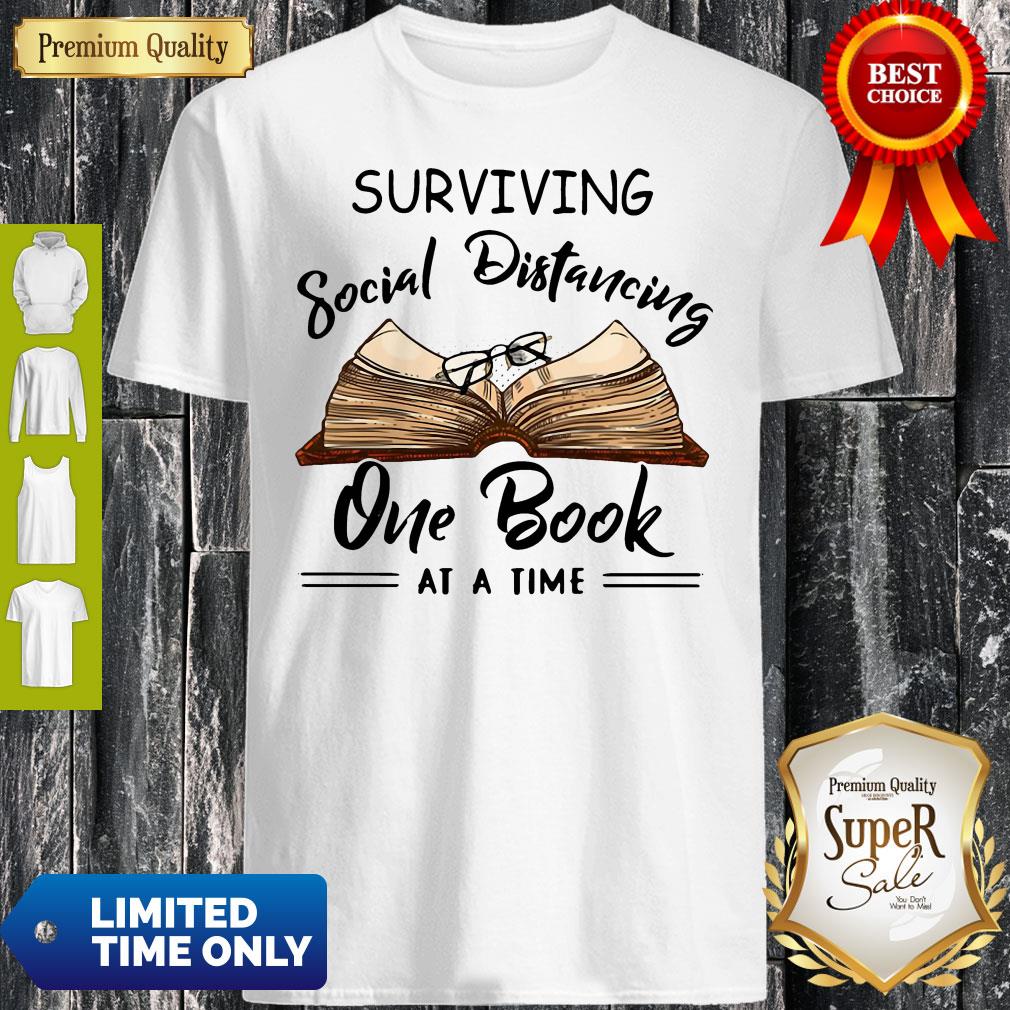 Surviving Social Distancing One Book At A Time Shirt