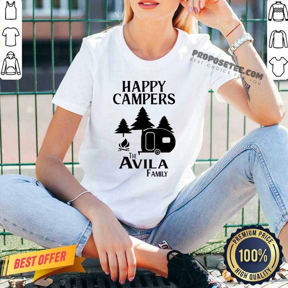 Original Happy Campers The Avila Family Shirt