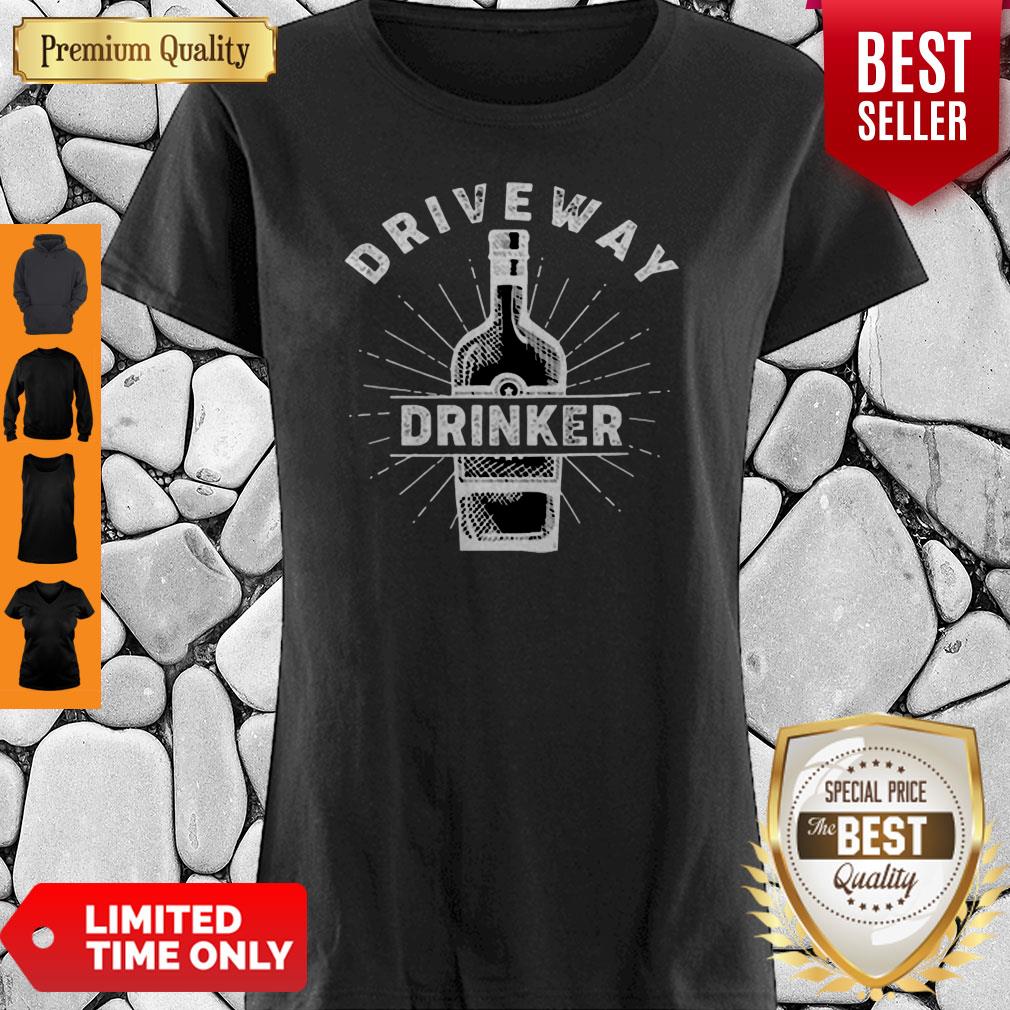 Driveway Drinker Drinking Quarantine Social Distancing Shirt