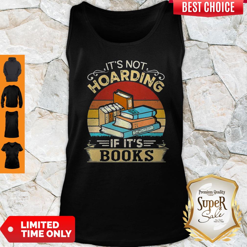 Official It’s Not Hoarding If It’s Books Vintage Shirt
