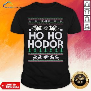 Right Ho ho Hodor Ugly Christmas Shirt