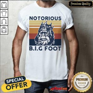 Funny Notorious Bigfoot King Vintage Shirt