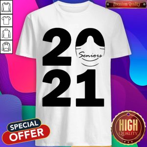 Premium 2021 Seniors Mask Shirt