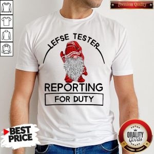Cute Gnome Lefse Tester Reporting For Duty Shirt