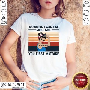 Official Assuming I Was Like Most Girl Auto Mechanic You First Mistake Shirt