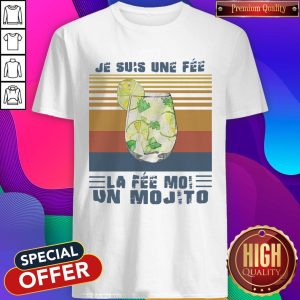 Awesome Je Suis Une Fee La Fee Moi Un Mojito Vintage Shirt