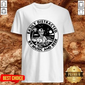 Cute Skeleton Easily Distracted By Music And Beer Shirt
