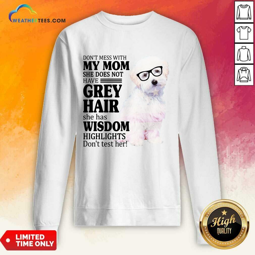 Pretty Maltipoo My Mom Grey Hair Wisdom Highlights American Flag Shirt