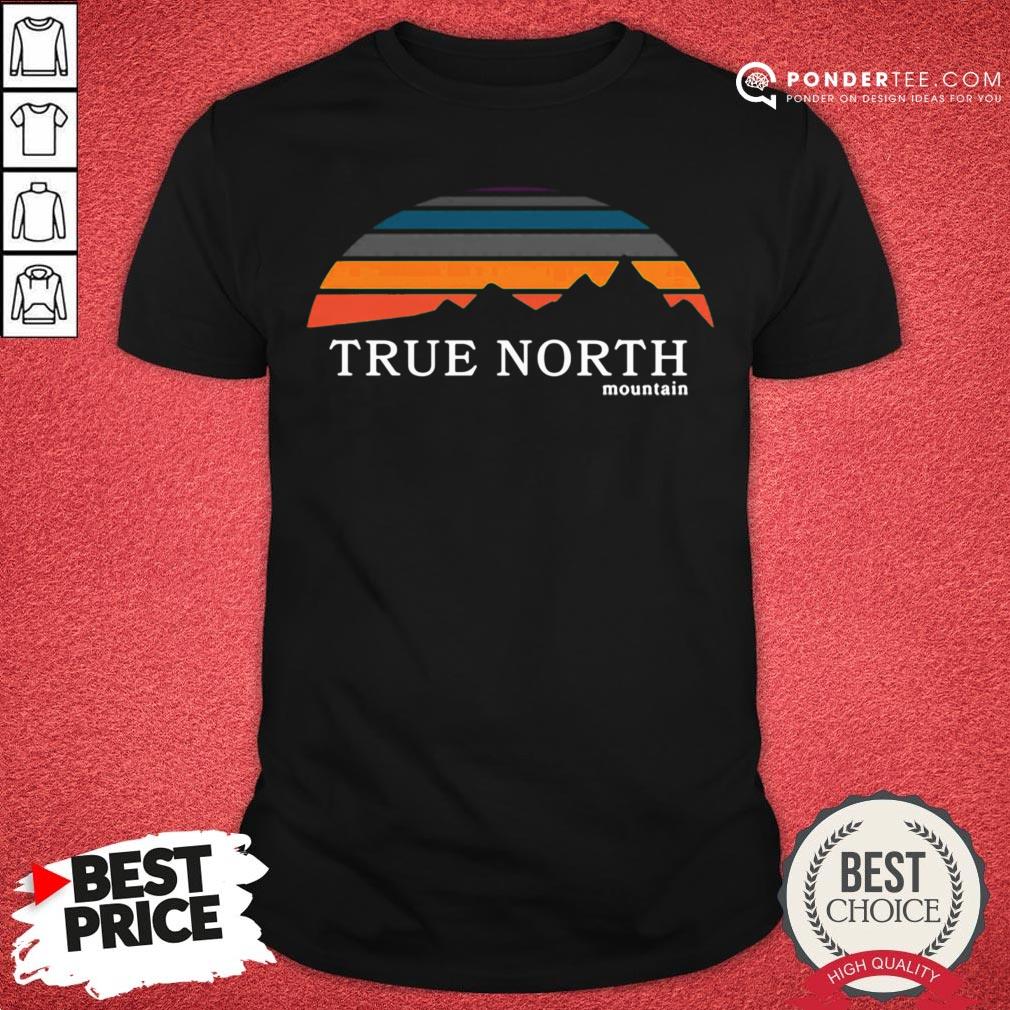Original True North Mountain Vintage Retro Shirt
