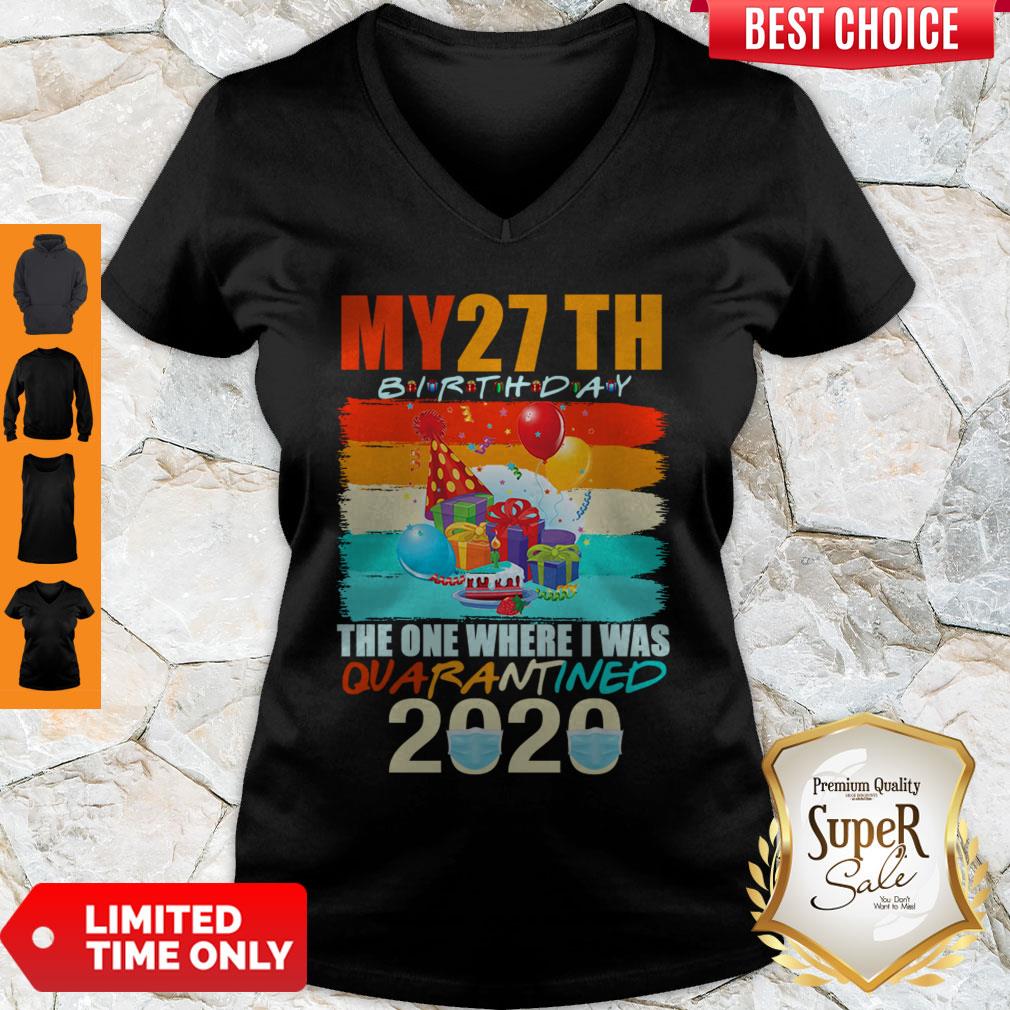 Funny My 27th Birthday The One Where I Was Quarantined 2020 Mask Vintage Shirt