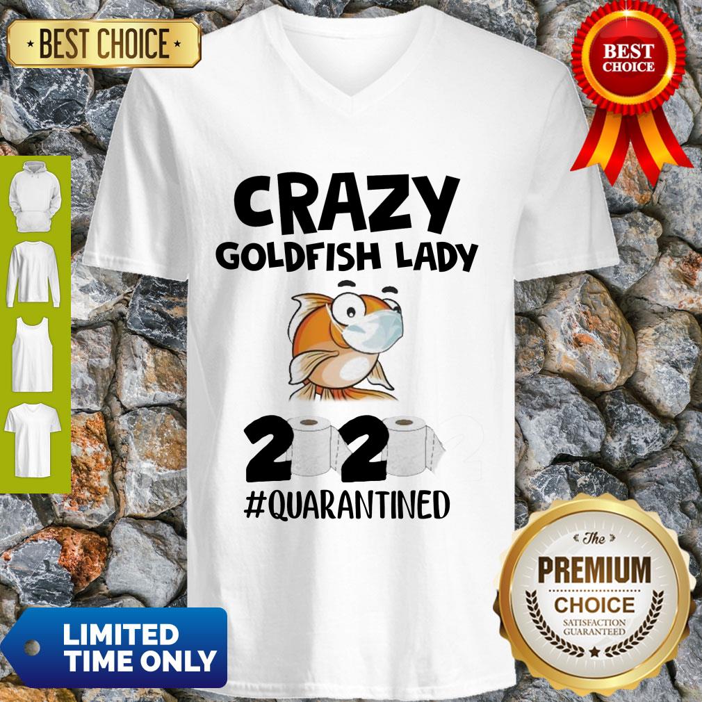 Official Crazy Goldfish Lady 2020 Toilet Paper #Quarantined Shirt
