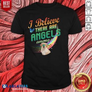 Golden Retriever I Believe There Are Angels Shirt