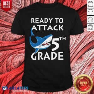 Ready To Attack 5th Grade Shark Shirt