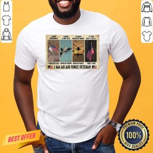 Pretty I Love I Have A Dd 214 I’ve Been Hated By Many If You Don’t Like It I Am An Air Force Veteran Shirt