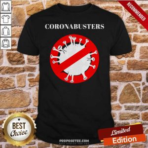Perfect Coronabusters We’re Here To Save World Shirt