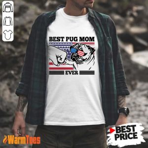Best Pug Mom Ever American Flag Shirt