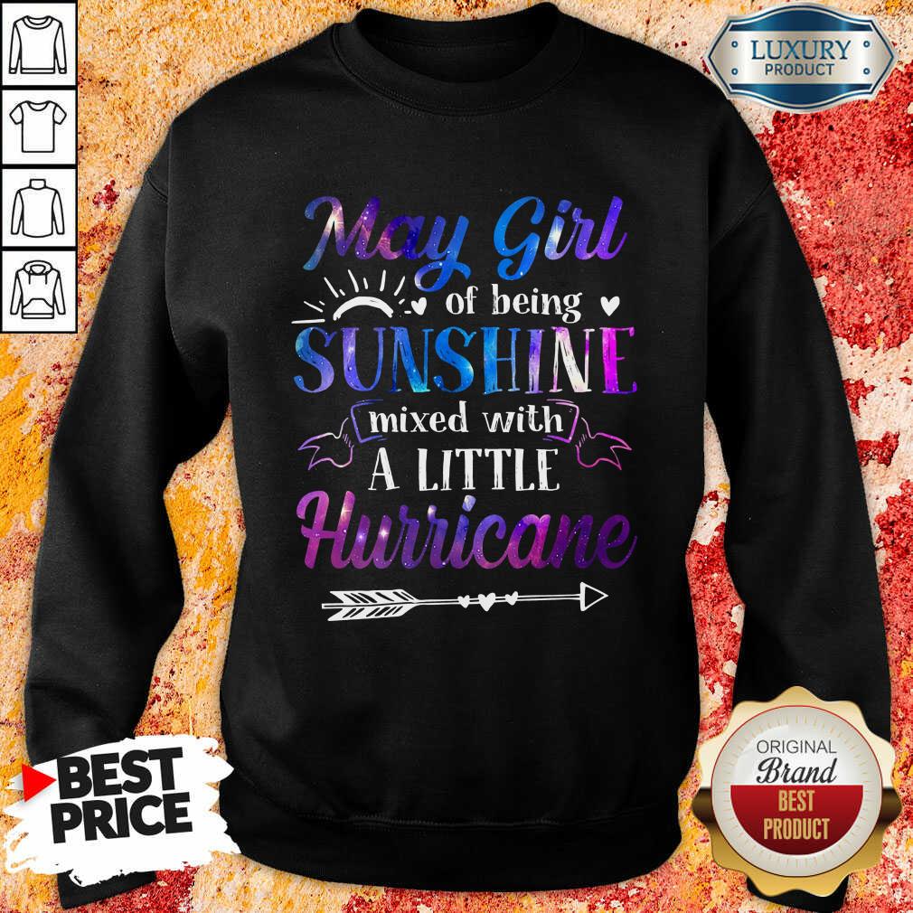 May Girl Sunshine A Little Hurricane Shirt