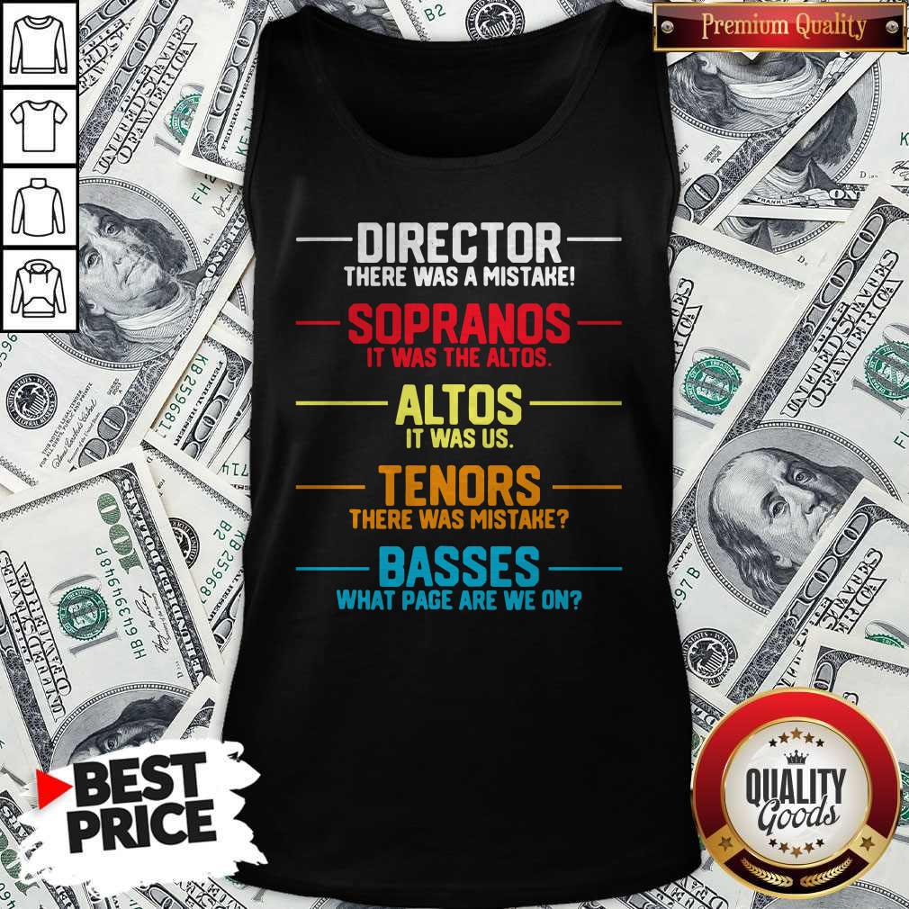 Director There Was A Mistake Sopranos It Was The Altos Altos It Was Us Shirt