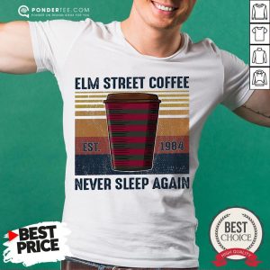Elm Street Coffee Est 1984 Never Sleep Again Vintage Shirt