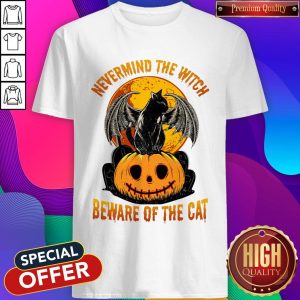 Sweet Nevermind The Witch Beware Of The Cat Halloween Shirt