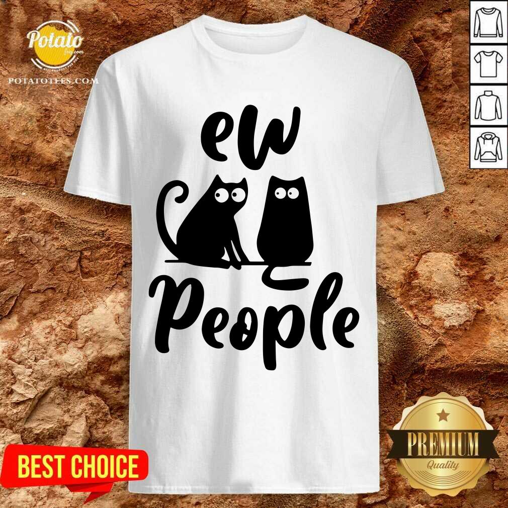 Black Cat Ew People Shirt