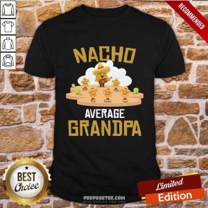 Nacho Average Grandpa Shirt