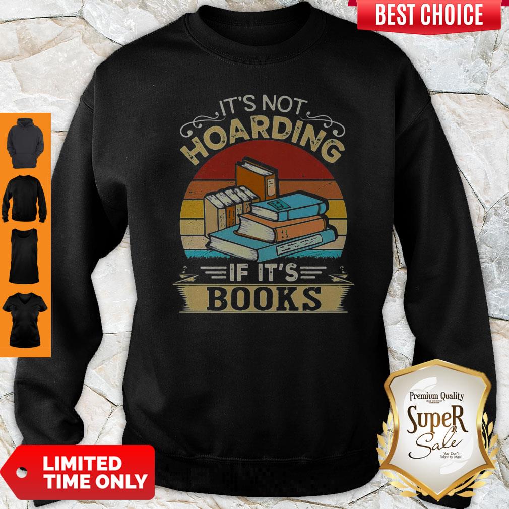 Official It’s Not Hoarding If It’s Books Vintage Shirt