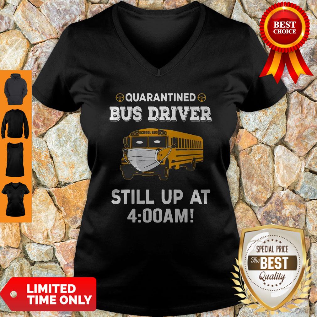 Premium Qurantined Bus Driver Still Up At 4-00 Am Shirt