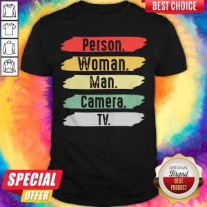 Nice US Person Woman Man Camera TV Funny Trump Shirt
