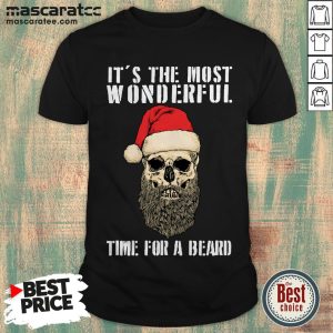 Skull It’s The Most Wonderful Time For A Beard Shirt