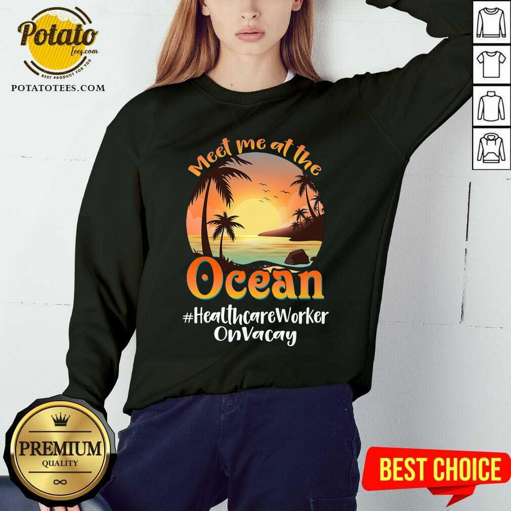 Meet Me At The Ocean Shirt