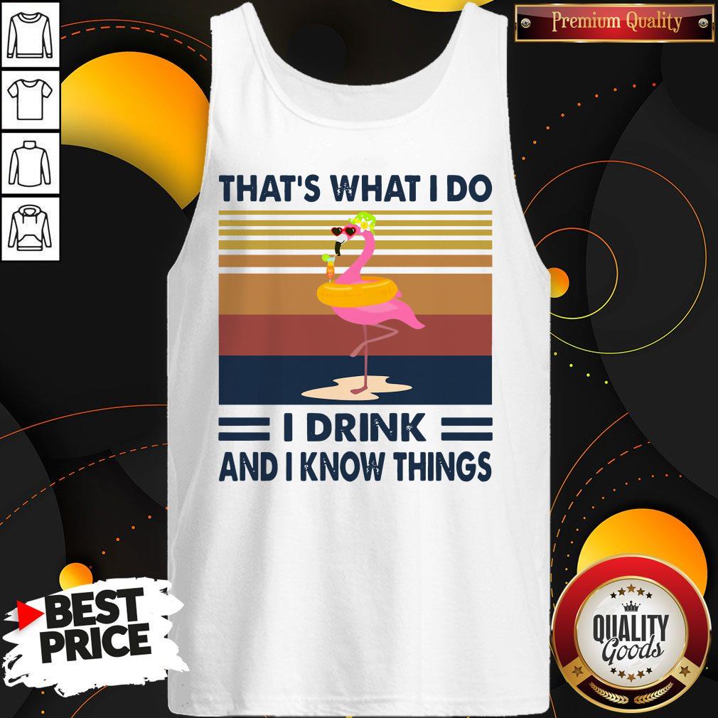 Flamingo-Swimming-Thats-What-I-Do-I-Drink-And-I-Know-Things-Vintage-Retro-tank-top.jpg