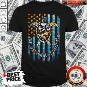 Maybe American Flag Turtle Salt Water Heals Everything Shirt